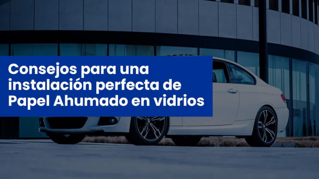 En este artículo hemos preparado esta guía con consejos para una instalación perfecta de papel ahumado en vidrios.